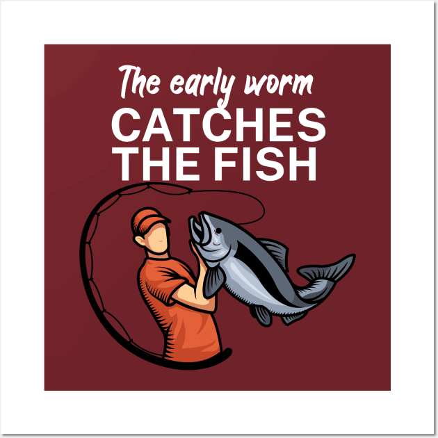 The early worm catches the fish Wall Art by maxcode